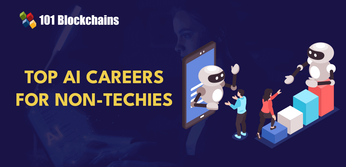 Top 10 AI Careers For Non-Techies Top AI Careers